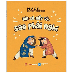 [Download Sách] Đời Có Mấy Tý, Sao Phải Nghĩ