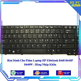 Bàn Dành Cho Phím Laptop HP Elitebook 8440 8440P 8440W- Hàng Nhập Khẩu 