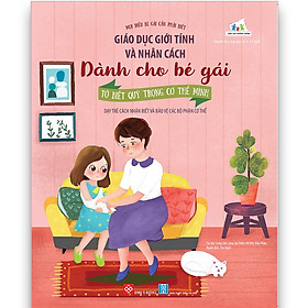 Sách - Giáo dục giới tính và nhân cách - Dành cho bé gái - Tớ biết quý trọng cơ thể mình