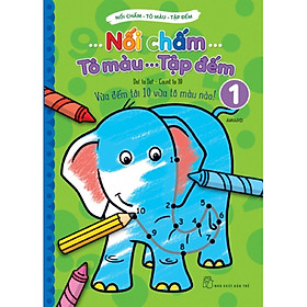 Nối Chấm - Tô Màu - Tập Đếm 01