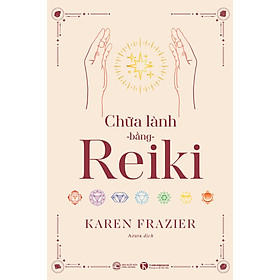 Sách Chữa Lành Bằng Reiki