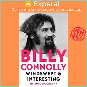 Sách - Windswept & Interesting : My Autobiography by Billy Connolly (UK edition, hardcover)