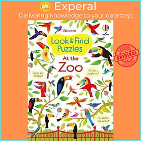 Sách - Look and Find Puzzles At the Zoo by Kirsteen Robson Gareth Lucas (UK edition, paperback)
