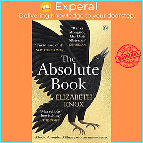 Sách - The Absolute Book - 'An INSTANT CLASSIC, to rank [with] masterpieces of by Elizabeth Knox (UK edition, paperback)