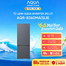 Freeship toàn quốc - Tủ lạnh ngăn đông dưới Aqua 292L AQR-B360MA(SLB) - Bảo hành trong 2 năm - Hàng chính hãng