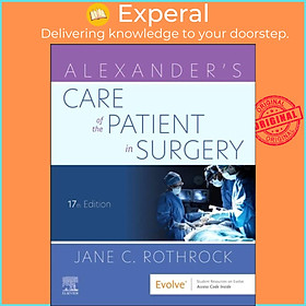 Sách - Alexander's Care of the Patient in Surgery by Jane C., PhD, RN, CNOR, FAAN Rothrock (UK edition, paperback)