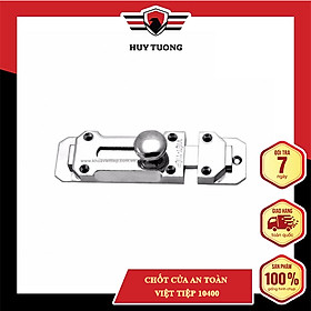 Mua Chốt cửa Việt Tiệp 10110 New 2019