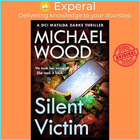 Sách - Silent Victim by Michael Wood (UK edition, paperback)