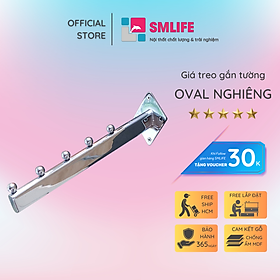 Giá treo Oval nghiêng gắn tường SMLIFE