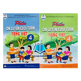 Combo Phiếu ôn tập cuối tuần tiếng việt 4 - tập 1 + 2 ( cánh diều )