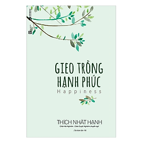 Gieo Trồng Hạnh Phúc