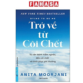 Sách - Dying To Be Me - Trở Về Từ Cõi Chết