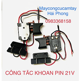 CÔNG TẮC KHOAN PIN / $ÚNG SIẾT MỞ ỐC PIN / MÁY VẶN VÍT PIN  ... 18V ~ 21V DC