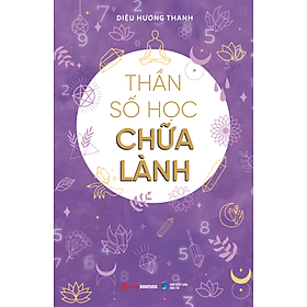 Thần Số Học Chữa Lành