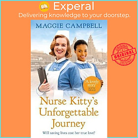 Sách - Nurse Kitty's Unforgettable Journey by Maggie Campbell (UK edition, paperback)