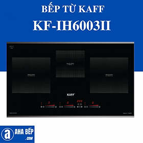 Mua Bếp Điện Từ Kaff KF-IH6003II- Hàng Chính Hãng