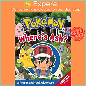 Sách - Pokemon: Where's Ash? : A Search and Find Adventure by Pokemon (UK edition, paperback)