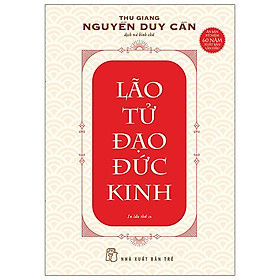 Hình ảnh Sách Lão Tử Đạo Đức Kinh - Thu Giang Nguyễn Duy Cần