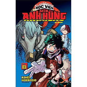 My Hero Academia - Học Viện Siêu Anh Hùng Tập 3: All Might (Tái Bản)