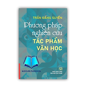 Sách - Phương Pháp Nghiên Cứu Tác Phẩm Văn Học