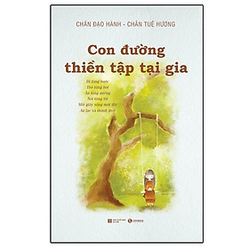 Sách - Con đường thiền tập tại gia (Bìa mềm)