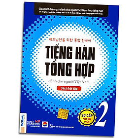 Sách - Tiếng Hàn Tổng Hợp Dành Cho Người Việt Nam - Sơ Cấp 2 Phiên Bản Mới (Sách Bài Tập)