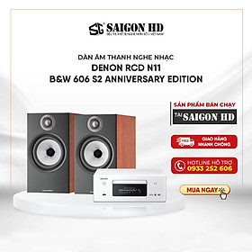 Mua Dàn Âm thanh nghe nhạc DENON RCD N11 - BW 606S2 | Hàng Chính Hãng