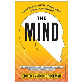 [Download Sách] The Mind: Leading Scientists Explore the Brain, Memory, Personality, and Happiness (Best of Edge Series)