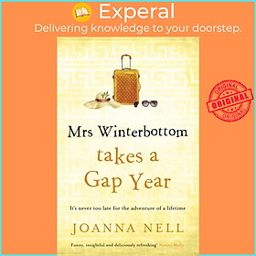 Sách - Mrs Winterbottom Takes a Gap Year - The brand new feel-good read from the  by Joanna Nell (UK edition, hardcover)