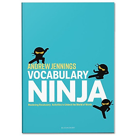 Ảnh bìa Vocabulary Ninja : Mastering Vocabulary - Activities to Unlock the World of Words