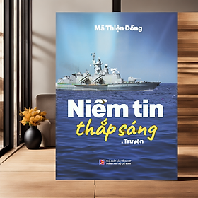 Niềm tin thắp sáng - Mã Thiện Đồng