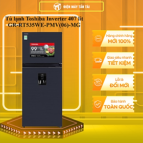 Tủ lạnh Toshiba Inverter 407 lít GR-RT535WE-PMV(06)-MG - Hàng chính hãng