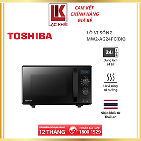 Mua Lò vi sóng Toshiba MW2-AG24PC(BK) 24L -Nấu  Hâm  Rã đông  Nướng  Cửa lò kính cường lực  Tay nắm nhựa cách nhiệt  Hàng chính hãng  Bảo hành 12 tháng