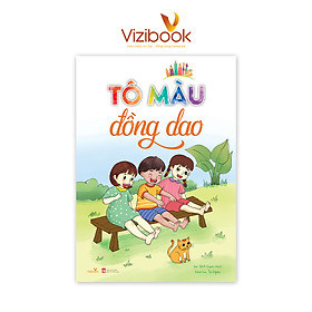 Sách cho bé - Tô Màu Đồng Dao - Khổ A4 - Bìa cán kim tuyến - Sách tô màu cho bé