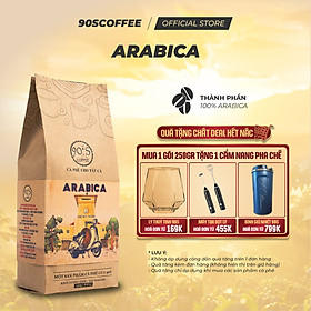 Cà Phê Arabica Nguyên Chất Rang Mộc - Gu Chua Thanh Đắng Nhẹ Hậu Ngọt Thơm Dịu | 90S COFFEE