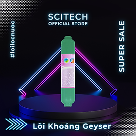 Lõi Khoáng Geyser by Scitech - Lõi số 6, lõi số 7 máy lọc nước Nano Geyser TK - Hàng chính hãng