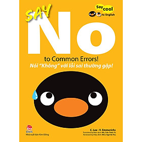 Kim Đồng - Say cool to English - Say No to Common Errors