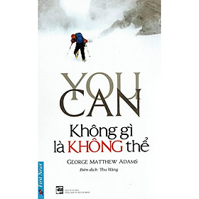 Hình ảnh Sách-You Can - Không Gì Là Không Thể - First News