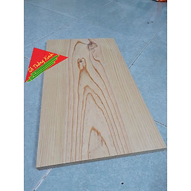 Mua Tấm gỗ thông mặt lớn rộng 30cm  dài 50cm  dày 2cm dùng làm kệ  ốp tường  trang trí  làm mặt bàn