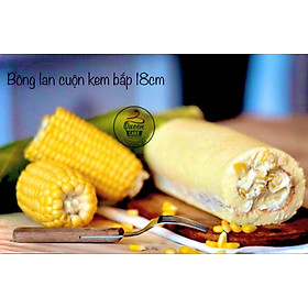 Bánh Bông Lan Cuộn Kem BẮp 18cm 