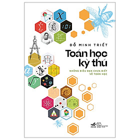 Toán Học Kỳ Thú - Những Điều Bạn Chưa Biết Về Toán Học