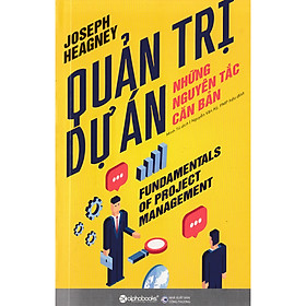 [Download Sách] Quản Trị Dự Án - Những Nguyên Tắc Căn Bản (Tái Bản) Tặng BookMark Romantic