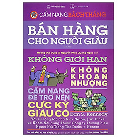 Bán hàng cho người giàu - không giới hạn ,không khoan nhượng