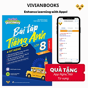 Sách English Discovery 8 - Bài tập tiếng Anh lớp 8 có đáp án - 4 kỹ năng - Tập 1 - ThS. Lê Vy - VivianBooks