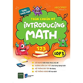 Sách Toán Chuẩn Mỹ - Introducing Math Lớp 3 - BẢN QUYỀN