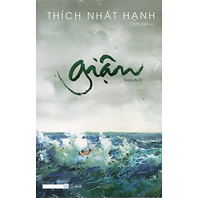 Giận - Thích Nhất Hạnh (Tái bản mới nhất)