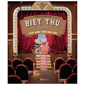 Biệt Thự Chuột Nhắt - Buổi Biểu Diễn Nhớ Đời