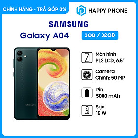 Điện Thoại Samsung Galaxy A04 (3GB/32GB) - Hàng Chính Hãng - Đã kích hoạt bảo hành điện tử