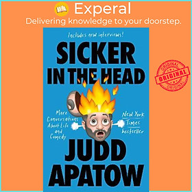 Sách - Sicker in the Head by Judd Apatow (US edition, paperback)