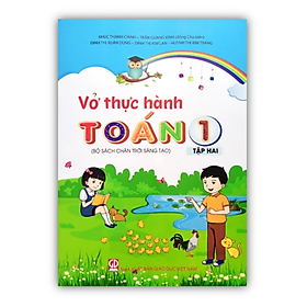 Sách - Vở Thực Hành Toán Lớp 1 - Tập 2 (Bộ Sách Chân Trời Sáng Tạo)